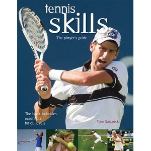 Tennis Skills | Tom Sadzeck (ISBN: 9781552094945)