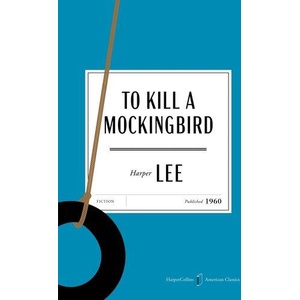 TO KILL A MOCKINGBIRD (ISBN: 9780063484146)