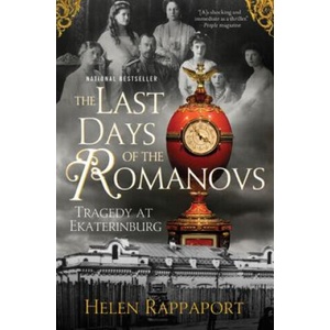 LAST DAYS OF THE ROMANOVS | Helen Rappaport (ISBN: 9780312603472)