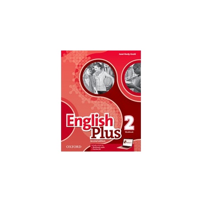 English Plus 2nd Edition Level 2 Workbook with access to Practice Kit Pracovný zošit Ben Wetz, Diana Pye Claire Thacker