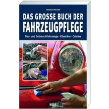 Das groe Buch der Fahrzeugpflege Petzoldt ChristianPaperback