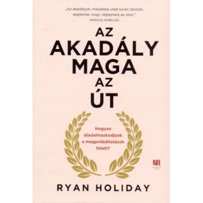 Az akadály maga az út