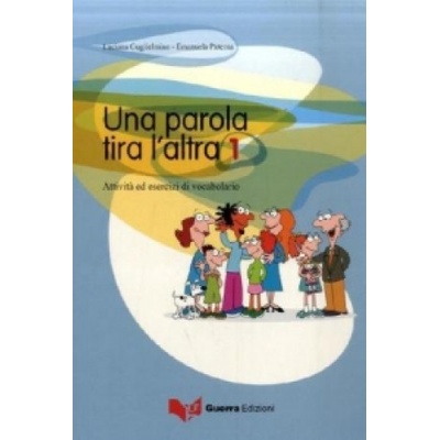 Una parola tira l' altra 1