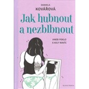 Jak zhubnout a nezblbnout