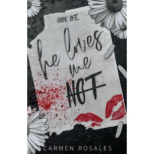 He loves Loves Me Not | Carmen Rosales (ISBN: 9781959888307)