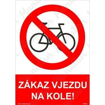 Zákaz vjezdu na kole, plast 297 x 420 x 2 mm A3