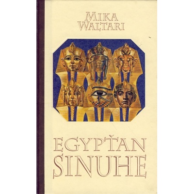 Egyp ťan Sinuhe Waltari Mika
