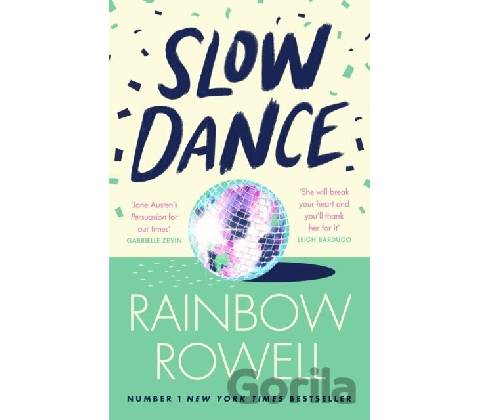 Slow Dance - Rainbow Rowell