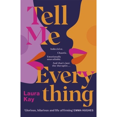 Quercus Publishing Tell Me Everything | LAURA KAY