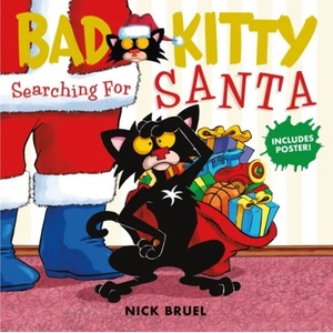 Bad Kitty: Searching for Santa | NICK BRUEL (ISBN: 9781250198433)