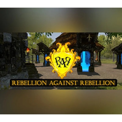 Rebellion Against Rebellion