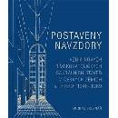 Postaveny navzdory