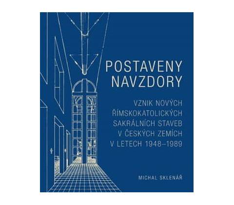Postaveny navzdory