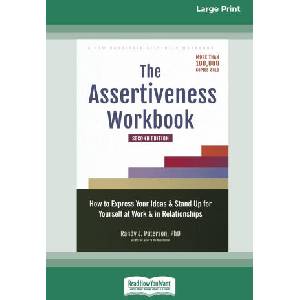 The Assertiveness Workbook (ISBN: 9781038730824)