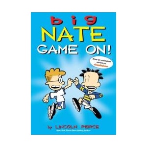 Big Nate: Game On! | Lincoln Peirce (ISBN: 9781449427771)