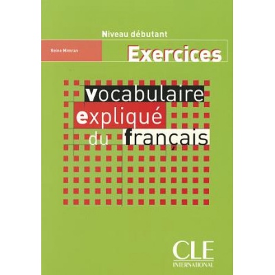Vocabulaire Explique du Francaise Debutant Exercices