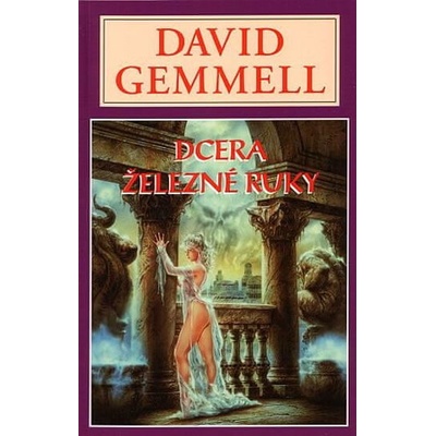 Dcera Železné ruky - Gemmell David