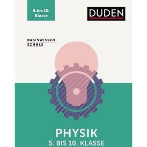 Basiswissen Schule - Physik 5. bis 10. Klasse (ISBN: 9783411713097)