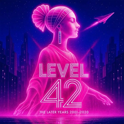 Level 42 - THE LATER YEARS 2001-2020 CD