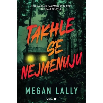 Takhle se nejmenuju - Megan Lally
