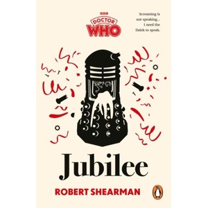 Doctor Who: Jubilee (ISBN: 9781785949586)