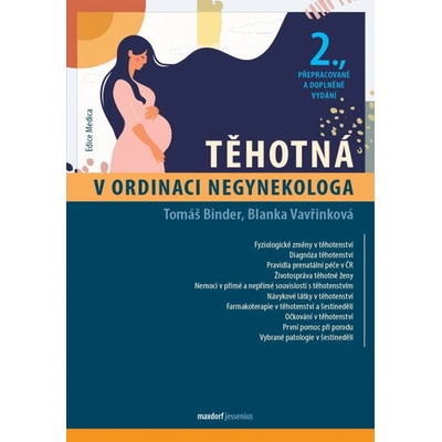 Těhotná v ordinaci negynekologa, 2. přepracované a doplněné vydání