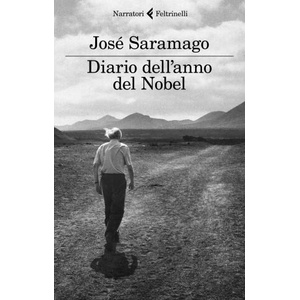 Diario dell'anno del Nobel. L'ultimo quaderno di Lanzarote | José Saramago (2019)