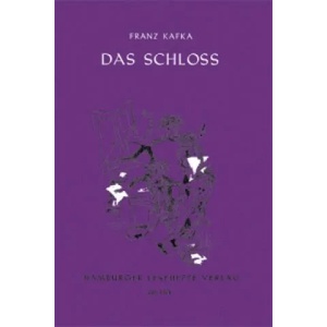 Das Schloss | Franz Kafka, Sandra Schött (2010)