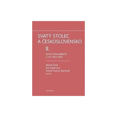 Svatý stolec a Československo II. Edice dokumentů z let 1923-1925