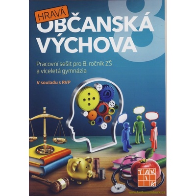 Hravá občanská výchova 8.roč PS TAktik – Malínská