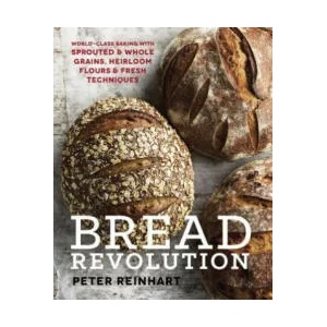 Bread Revolution | Peter Reinhart (2014)