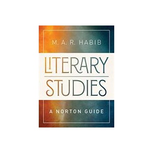 Literary Studies | M. A. R. Habib (ISBN: 9780393937954)