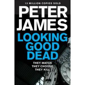 Looking Good Dead | JAMES PETER (ISBN: 9781509898831)