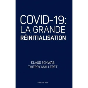 Covid-19: La Grande Réinitialisation | Klaus Schwab (ISBN: 9782940631131)