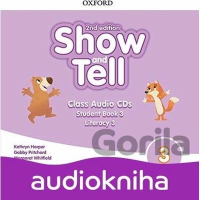 Oxford Discover - Show and Tell 3: Class Audio CDs /2/ (2nd) - Gabby Pritchard