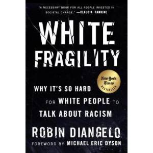 White Fragility (ISBN: 9780807047415)