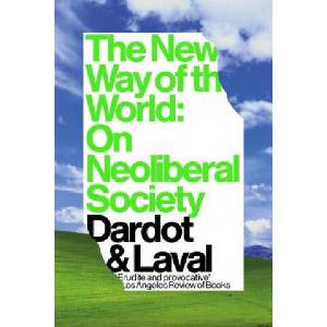New Way of the World | Pierre Dardot (ISBN: 9781784786243)