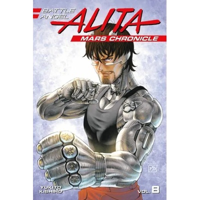 Battle Angel Alita: Mars Chronicle, Vol. 8
