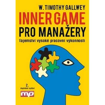 Inner game pro manažery - W. Timothy Gallwey