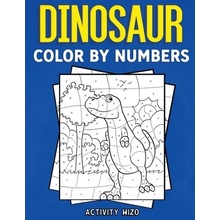 Dinosaur Color By Numbers Wizo ActivityPaperback