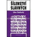 Šílenství slavných - Libor Budinský