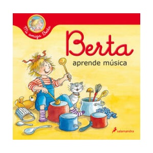 Berta aprende música (Mi amiga Berta) | Liane Schneider (2021)