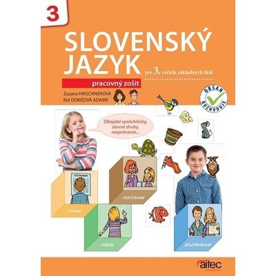 Slovenský jazyk pre 3. ročník ZŠ - Hirschnerová Zuzana