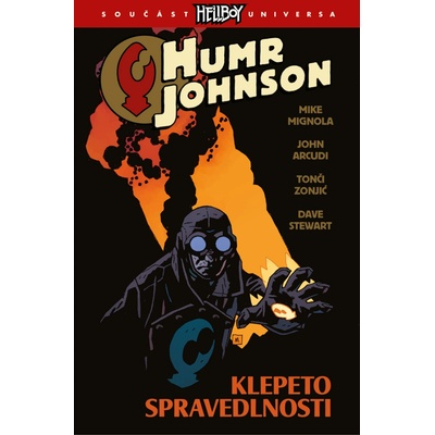 Humr Johnson 02: Klepeto spravedlnosti – John Arcudi, Mike Mignola, Tonči Zonjic