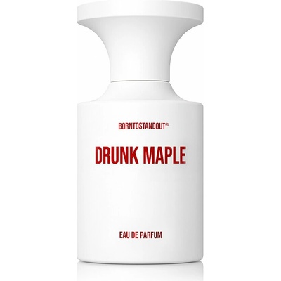 Borntostandout Drunk Maple parfumovaná voda unisex 50 ml