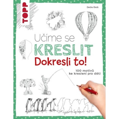 Učíme se kreslit: Dokresli to!