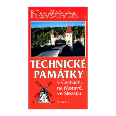 Technické památky v Čechách, na Moravě, ve Slezsku Daniela Novotná CZ