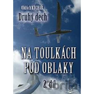 Na toulkách pod oblaky