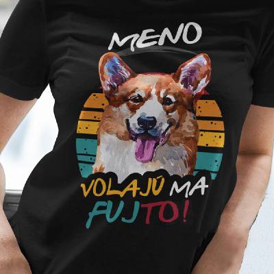 Tričko s potlačou Welsh Corgi + slogan čierna