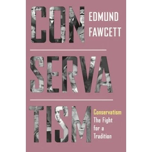 Conservatism | Edmund Fawcett (ISBN: 9780691233994)